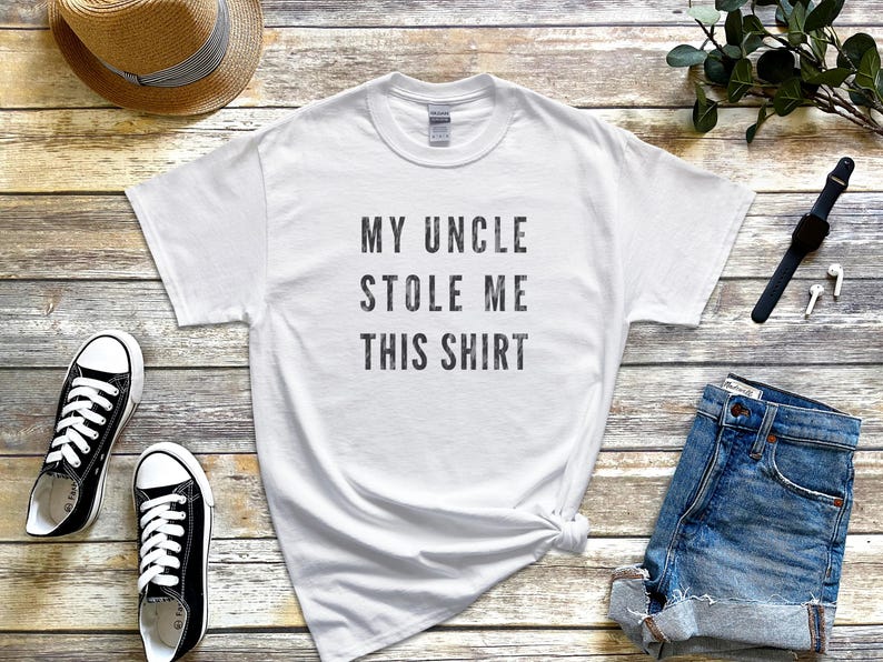 My Uncle Stole Me This Cool Uncle Shirt Funny Nephew Niece Gift for Uncle and New Uncle Humorous Family Statement Tee, Funny Uncle Gift image 6