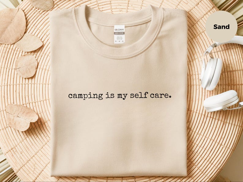 Funny Camp Shirt, Camping Is My Self Care Tee, National Park Lovers Outdoor Adventure Gift, Hiking Travel Lifestyle, Camping Self Care image 2