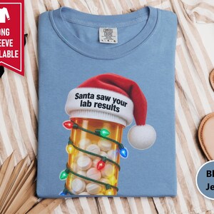 Pharmacy Technician Shirt, Funny Pharmacist Shirt, Pharmacy Tech Christmas Shirt, Santa Saw Your Lab Results image 4