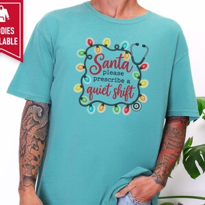 Er Nurse Christmas Shirt, Nurse Holiday Shirt, Christmas Medical Shirt, Santa Please Prescribe A Quiet Shift, Christmas Nurse Tee Bild 9