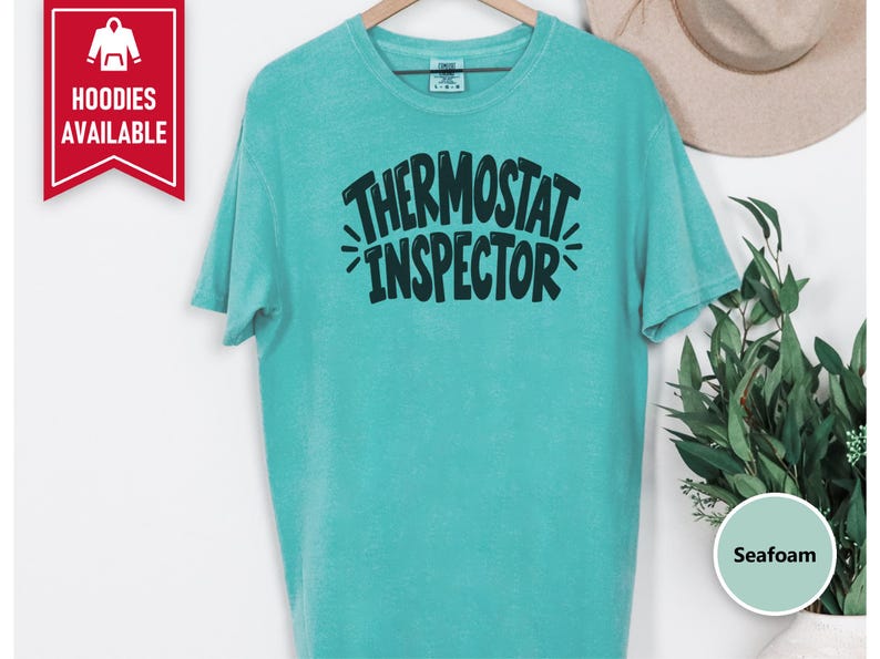 Thermostat Inspector Shirt, Funny Dad Joke Tee, Dad Birthday Gift, Sarcastic Dad Shirt, Husband Father Day Gift, Mens Funny T Shirt image 8