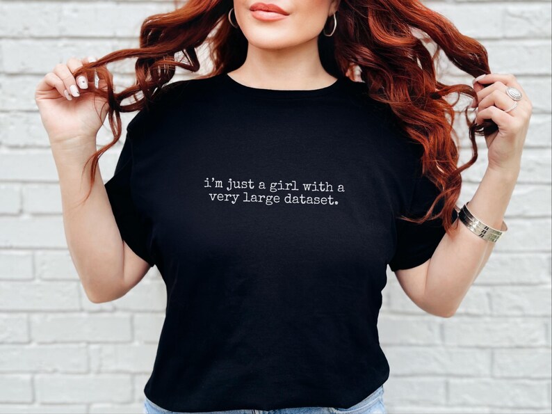 Data Analyst Shirt, Funny I'm Just A Girl With A Very Large Dataset, Tech Geek Tee image 5