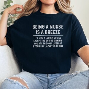 Nurse Meme Shirt, and quot;Being A Nurse Is A Breeze Cruise and quot;, Funny RN Vacation Tee, Woman Cruise Celebration, Healthcare Humor image 2