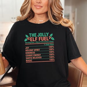 Christmas Elf Shirt, Funny Christmas Tee, Elf Costume, Holiday Family Shirt, Matching Christmas Shirt, Elf Fuel Shirt image 6