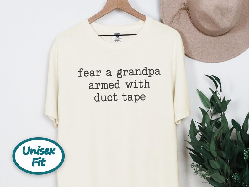 Funny Grandpa Shirt, Fear A Grandpa Armed With Duct Tape Tee, Grandpa Gift Idea, Sarcastic Grandpa Shirt, Father Day Gift image 6