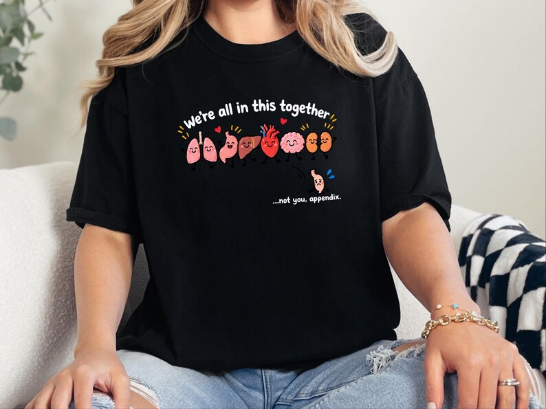 Anatomy Shirt, Funny Medical Gift, Surgery Recovery Gift, Science Joke, Nursing Student Gift, Cute Organs Not You Appendix image 2