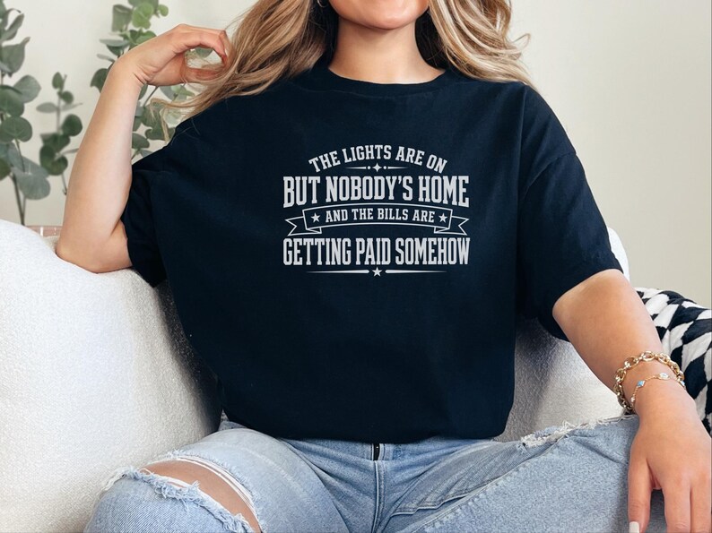 Funny Adult Humor Shirt, Sarcastic Adulting Tee, The Lights Are On But Nobody's Home and Bills Are Getting Paid Somehow, Gen X Gift image 3