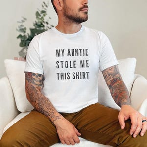 My Auntie Stole Me This Shirt - Funny Auntie Stole Shirt | Gift From Aunt | Niece Nephew Humor | Cool Auntie and Baby Toddler Kids Bild 8