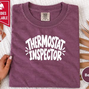 Thermostat Inspector Shirt, Funny Dad Joke Tee, Dad Birthday Gift, Sarcastic Dad Shirt, Husband Father Day Gift, Mens Funny T Shirt image 4