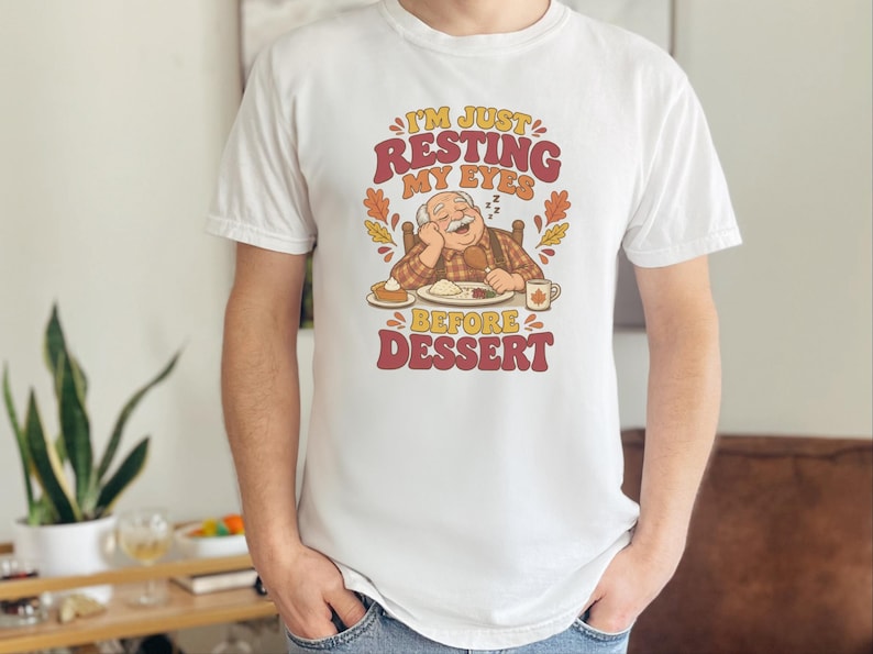 Funny Grandpa Shirt, Just Resting My Eyes Before Dessert, Thanksgiving Family Dinner Tee, Turkey Day Holiday Gift, Funny Dad Foodie Shirt afbeelding 1