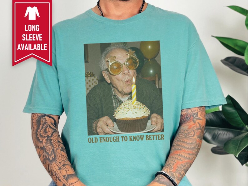 Grumpy Old Man Shirt, Old Enough To Know Better Shirt, Funny Dad Birthday Tee, Grandpa Milestone Gift, Vintage 60th Birthday Shirt For Him immagine 7
