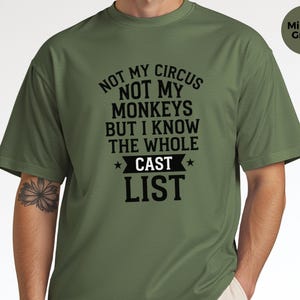 Camiseta sarcástica para adultos, camiseta "No es mi circo, no son mis monos", camiseta con estampado divertido, camiseta con mensaje ingenioso y humorístico, camiseta unisex cómica para adultos. imagen 3