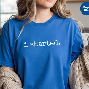 Funny Fart Shirt, 'I Sharted' Poop Joke Tee, Humorous Adult Apparel, Sarcastic Gift image 5