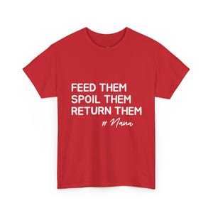 T-shirt « Mamie qui gâte ses petits-enfants », Nourrissez-les, gâtez-les, rendez-les-leur, #Mamie, T-shirt sarcastique pour grand-mère, Cadeau amusant pour mamie, Cadeaux pour grands-parents image 1