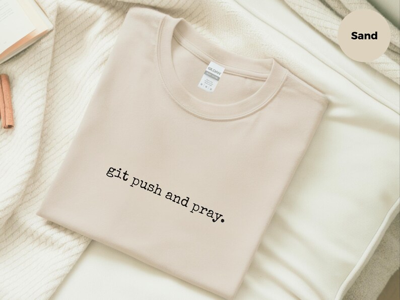Funny Coding Shirt | Git Push And Pray Developer T-Shirt, Programmer Humor image 2
