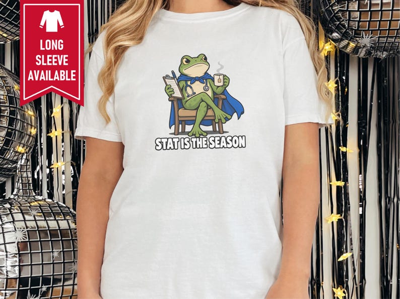 Funny Doctor Shirt, Stat Is The Season, Doctor Gift, Nurse Shirt, Frog Meme Tee, Medical Humor Shirt, ER Nurse Gift image 9