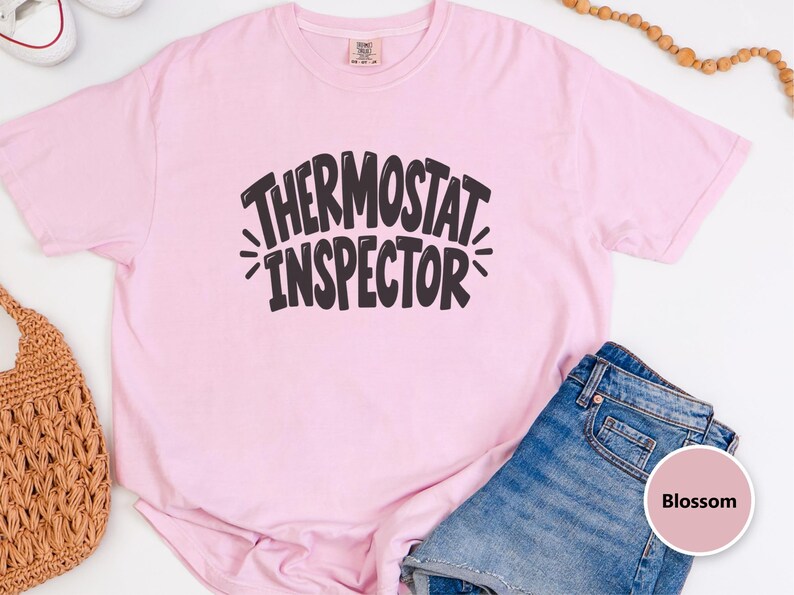 Thermostat Inspector Shirt, Funny Dad Joke Tee, Dad Birthday Gift, Sarcastic Dad Shirt, Husband Father Day Gift, Mens Funny T Shirt image 1