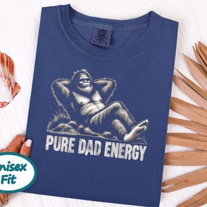 Bigfoot Dad Shirt, Funny Cryptid Shirt, Pure Dad Energy, Sasquatch Lover Gift, Funny Bigfoot Gift, Cryptid Hunter Tee, Vintage Sasquatch image 4