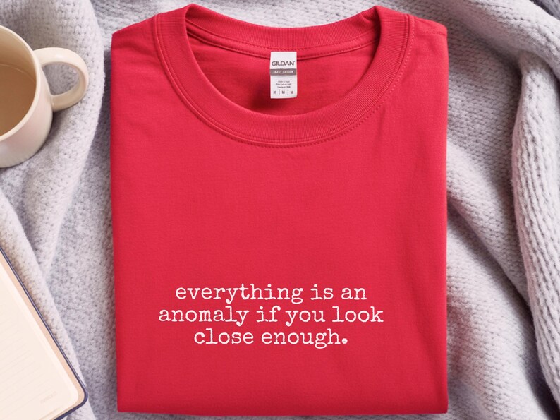 Data Science Shirt | Anomaly Logic Tee | Everything Is An Anomaly Humor image 6