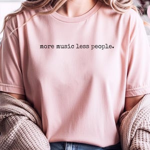 Introvert T Shirt More Music Less People, Anti Social Club Funny Musician Gift, Rock Music Concert Lover Homebody Tee, Its Too Peopley image 8