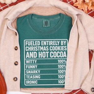 Funny Christmas Shirt, Nutrition Facts Tee, Christmas Cookie Lover Gift, Hot Cocoa Sweatshirt, Sarcastic Holiday Apparel image 11