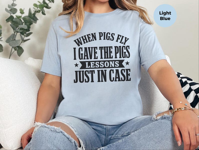 Funny Gen X Pig Lover Tee, When Pigs Fly I Gave Lessons Sarcastic Shirt, Humorous Animal Novelty Gift Idea, Funny Gen X Tee, Pig Lover Shirt image 5