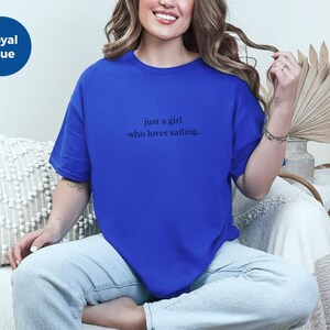 Just A Girl Who Loves Sailing Shirt, Funny Boat Lover Tee, Nautical Ocean Life, Women Summer Vacation T-Shirt, Retro Graphic Boating image 6