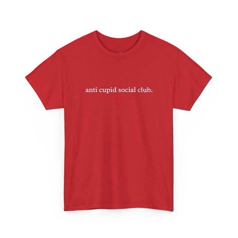Anti Cupid Social Club Tee - Sarcastic Anti Valentine and #39;s Day Shirt, Funny Galentine and #39;s Gift for Best Friends and Partner image 1