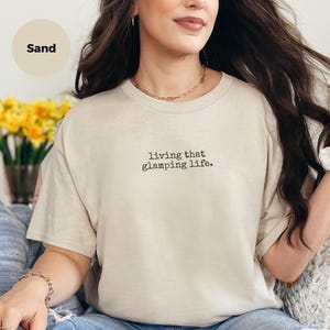 Glamping Queen Shirt, Living That Glamping Life Tee, Funny Camping Humor, Retro Vintage Campervan, RV Life Weekend Getaway Trip, RV Life Tee image 6