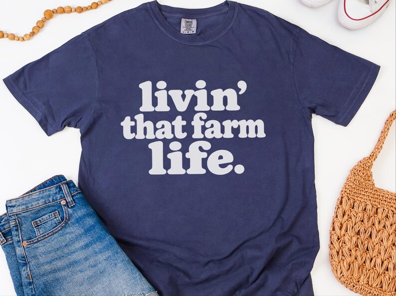 Farm Life Shirt, Farm Lover Gift, Homestead Shirt, Ranch Life Tee, Country Life Shirt, Livin That Farm Life image 3