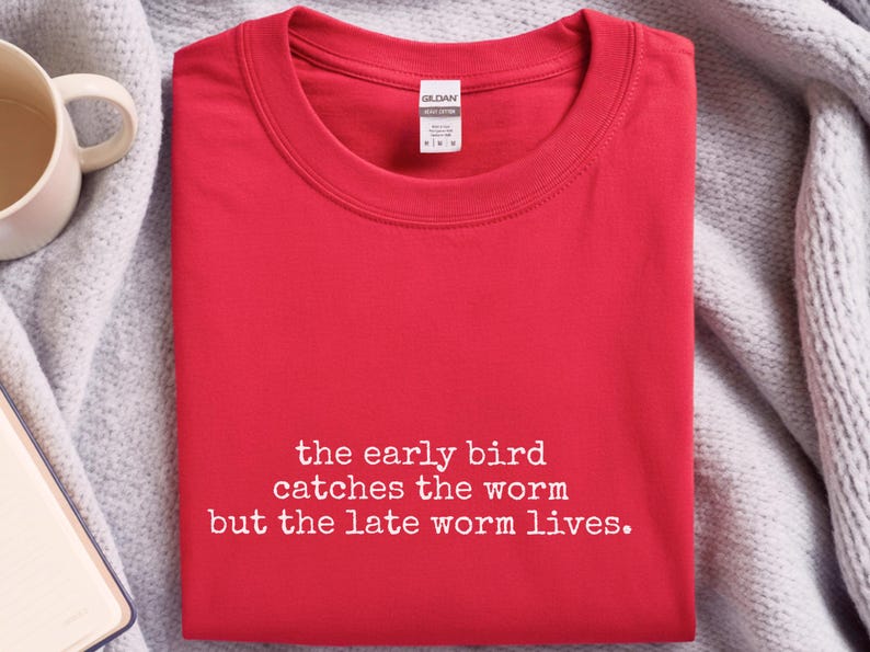 Funny Sleep Shirt, The Early Bird Catches The Worm But The Late Worm Lives, Humor Tee image 5
