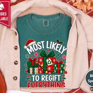 Most Likely To Shirt, Most Likely Family Christmas Tee, Funny Holiday Gift, Secret Santa Party Shirt, Sarcastic Christmas Group Shirt image 4