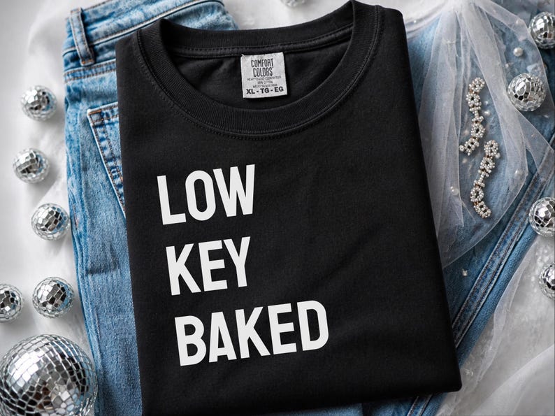 Comfort Colors Funny Weed Shirt, Low Key Baked Sarcastic Quote T-Shirt, Rastafarian Cannabis Culture Clothing, Humorous Pothead Smoker image 1