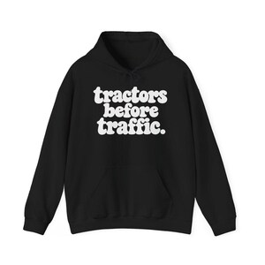 Funny Farming Shirt, Tractor Lover Gift, Tractors Before Traffic Tee, Country Life Shirt, Rural Living Top, Farm Life Apparel image 11