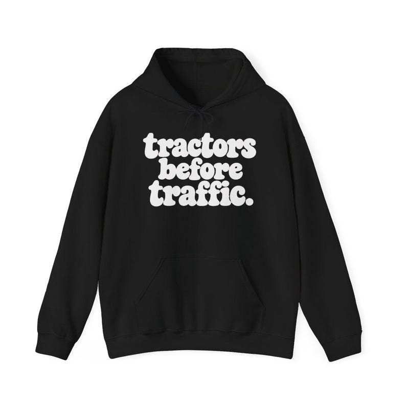 Funny Farming Shirt, Tractor Lover Gift, Tractors Before Traffic Tee, Country Life Shirt, Rural Living Top, Farm Life Apparel image 11