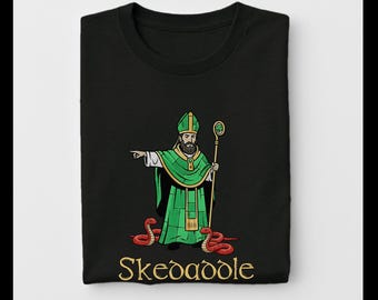 Skedaddle St Patrick Shirt, Vintage Sketch Graphic, Catholic Humor Tee, Funny Drinking Tee, Parody Shirt, Irish Paddy Day