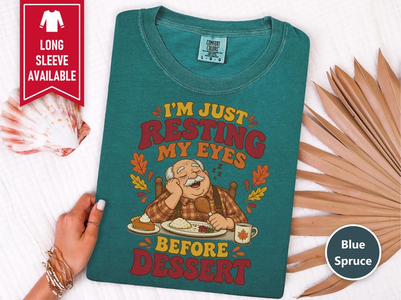 Funny Grandpa Shirt, Just Resting My Eyes Before Dessert, Thanksgiving Family Dinner Tee, Turkey Day Holiday Gift, Funny Dad Foodie Shirt afbeelding 9