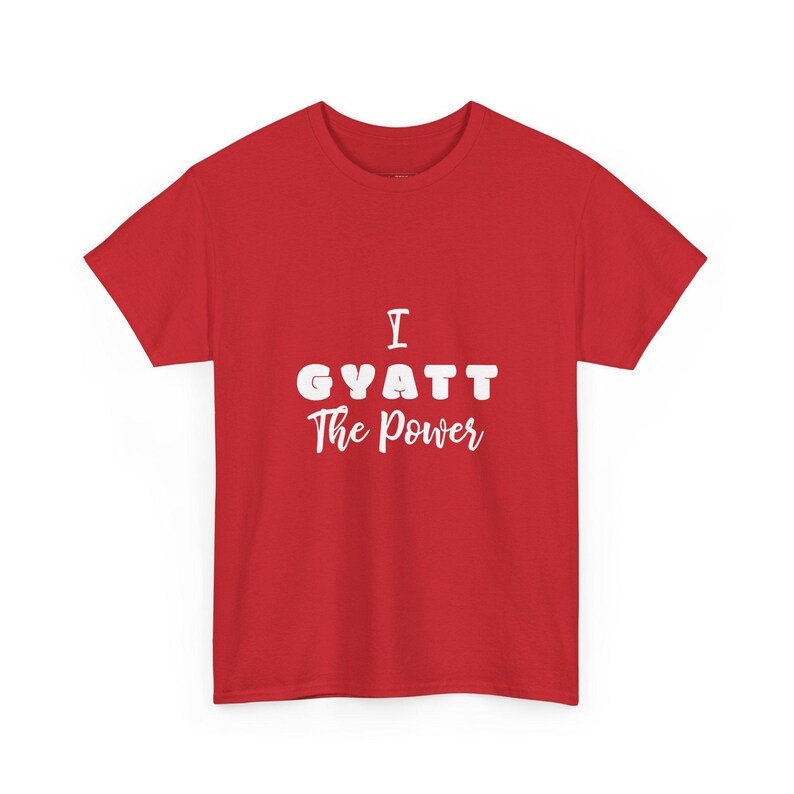 Unhinged Humor I Gyatt The Power Meme Graphic Tee, Gen Z Viral Quote, Body Positive T-Shirt, Curvy Empowerment Statement Shirt, Gen Z Humor image 1