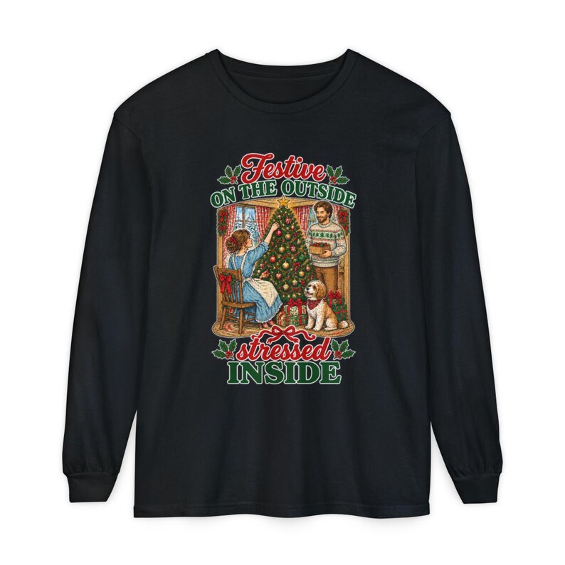 Festive On The Outside Stressed Inside Shirt, Funny Christmas Sweater, Sarcastic Holiday Gift, Retro Xmas Tee, Dog Lover Sweatshirt image 13