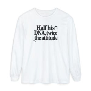 Half His Dna Twice The Attitude Shirt, Sassy Quote Tee, Funny Daughter Gift, Dad And Daughter Shirt, Sarcastic Humor Shirt afbeelding 14