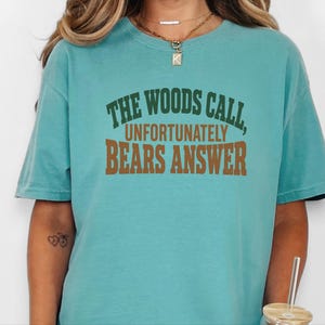 Funny Camping Shirt, Outdoor Lover Gift, Grizzly Bear Tee, Sarcastic Nature Shirt, Camping Humor Tee, Hiking Lover Gift image 6