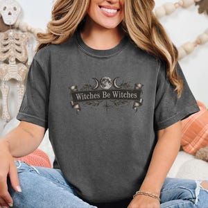Witch Shirt Women, Funny Witch Tee, Witchy Fall Shirt, Vintage Witch Shirt, Witches Be Witches, Gothic Witch Tee image 10