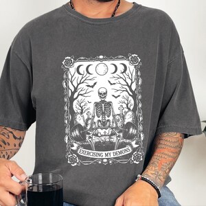 Comfort Colors Skeleton Workout Tee, Exercising My Demons Gothic Gym Shirt, Funny Fitness Weightlifting Humor, Spooky Cemetery Dark Art image 9