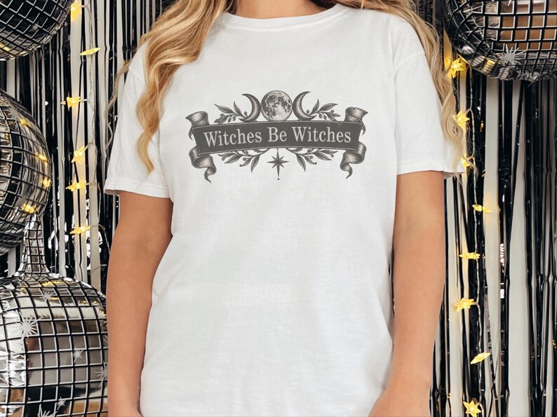 Witch Shirt Women, Funny Witch Tee, Witchy Fall Shirt, Vintage Witch Shirt, Witches Be Witches, Gothic Witch Tee image 5
