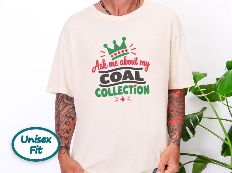 Funny Christmas Shirt, Ask Me About My Coal Collection, Sarcastic Holiday Tee, Funny Gag Gift, Naughty List Shirt, Holiday Party Top imagen 7