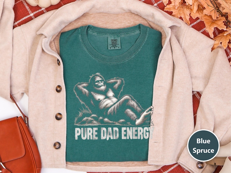 Bigfoot Dad Shirt, Funny Cryptid Shirt, Pure Dad Energy, Sasquatch Lover Gift, Funny Bigfoot Gift, Cryptid Hunter Tee, Vintage Sasquatch image 1