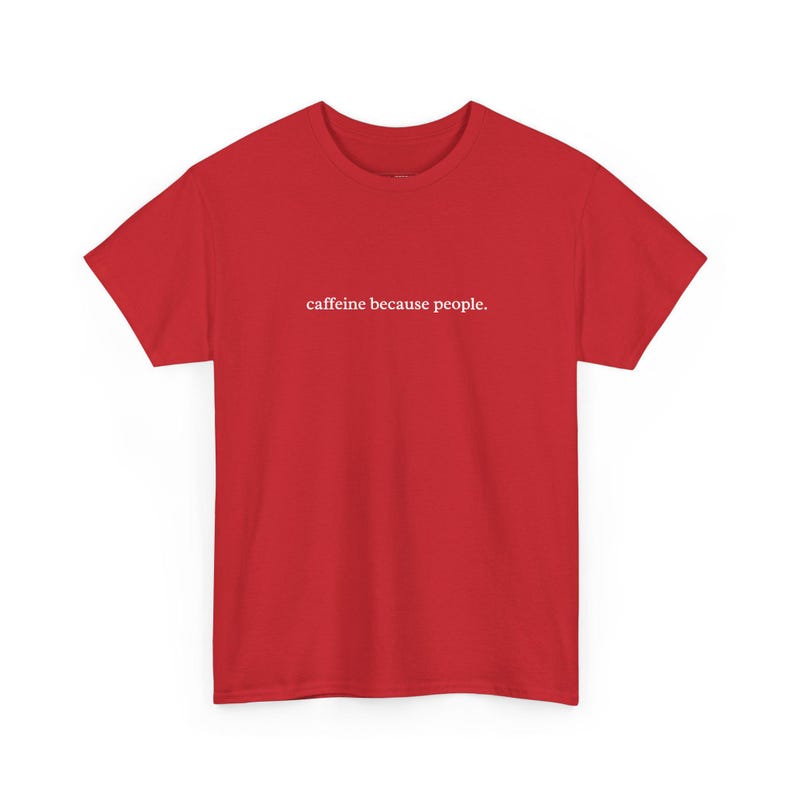 Ew People Shirt, Caffeine Because People Tee, Sarcastic Humor Quote Gift, Introvert Coffee Lover Coworker Top, Funny Adult Tee image 1