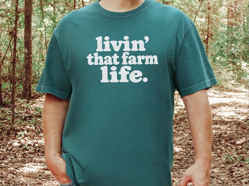 Farm Life Shirt, Farm Lover Gift, Homestead Shirt, Ranch Life Tee, Country Life Shirt, Livin That Farm Life image 10