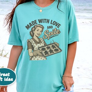 Funny Baking Shirt, Sarcastic Housewife Gift, Retro Baker Tee, Made With Love And Spite image 4