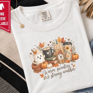 Ghost Coffee Shirt, Fall Coffee Shirt, Halloween Coffee Tee, Cute Ghost Sweater, Warm Sweaters And Stormy Weather, Autumn Sweatshirt image 8